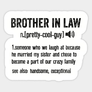 Brother In Law // Black Sticker